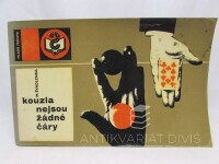 Švadlenka, Miroslav, Kouzla nejsou žádné čáry, 1968