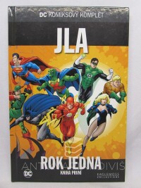 Waid, Mark, Kitson, Barry, Augustyn, Brian, JLA: Rok jedna, kniha první, 2017