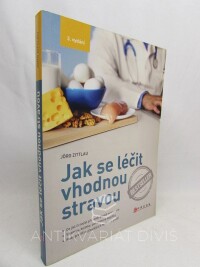 Zittlau, Jörg, Jak se léčit vhodnou stravou, 2017