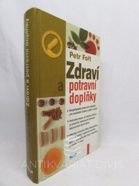 Fořt, Petr, Zdraví a potravní doplňky, 2005