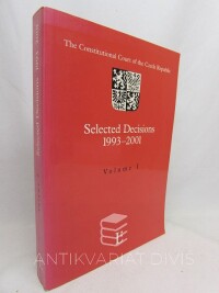 The, Constitutional Court of the Czech Republic, Selected Decisions 1993-2001 (vol. 1), 2002