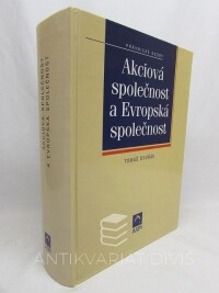 Dvořák, Tomáš, Akciová společnost a Evropská společnost, 2005