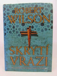 Wilson, Robert, Skrytí vrazi, 2008