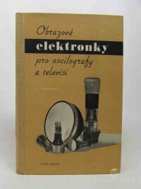 Miškovský, Ilja, Obrazové elektronky pro oscilografy a televisi, 1956