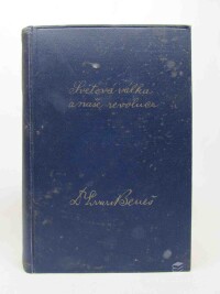 Beneš, Edvard, Světová válka a naše revoluce: Vzpomínky a úvahy z bojů za svobodu národa I, II, III - Dokumenty, 1930
