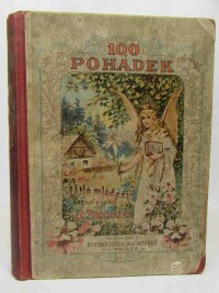 Procházka, J., Sto pohádek nejmladším čtenářům z rozličných spisovatelů sestavil a upravil, 0