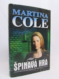 Cole, Martina, Špinavá hra, 2003
