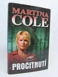 Cole, Martina, Procitnutí, 2007