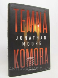 Moore, Jonathan, Temná komora, 2017