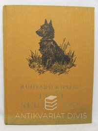 Kipling, Rudyard, Tvůj sluha pes, 1931