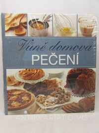 kolektiv, autorů, Vůně domova: Pečení, 2011