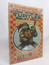 Eastman, Kevin, Laird, Peter, Želvy Ninja: Menu číslo 3: Jedinečný originál, 2015