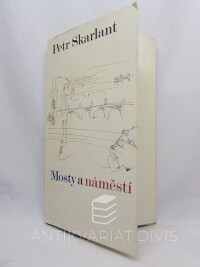 Skarlant, Petr, Mosty a náměstí, 1987