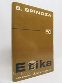 Spinoza, Benedeikt, Etika - predmarxistická filozofia, 1986