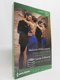 Milburneová, Melanie, Fullerová, Louise, Noc v Saint Rémy, Pevnost na ostrově, 2020