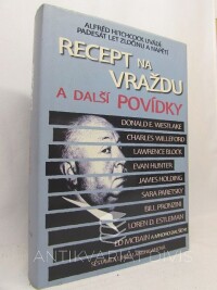 Hitchcock, Alfred, Padesát let zločinu a napětí: Recept na vraždu a další povídky, 2007