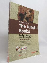 Kipling, Rudyard, The Jungle Books/Knihy džunglí: Zjednodušená verze, dvojjayčná kniha: Český překlad na protější straně, kontrolní otázky, jak jste porozuměli textu, okomentované gramatické jevy, slovníček s fonetickým přepisem, 2008